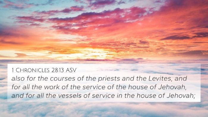 1 Chronicles 28:13 ASV Bible Verse Image