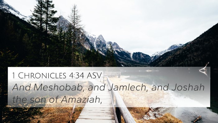 1 Chronicles 4:34 ASV 4K Wallpaper - And Meshobab, and Jamlech, and Joshah the son of - 4K Wallpaper Bible Verse