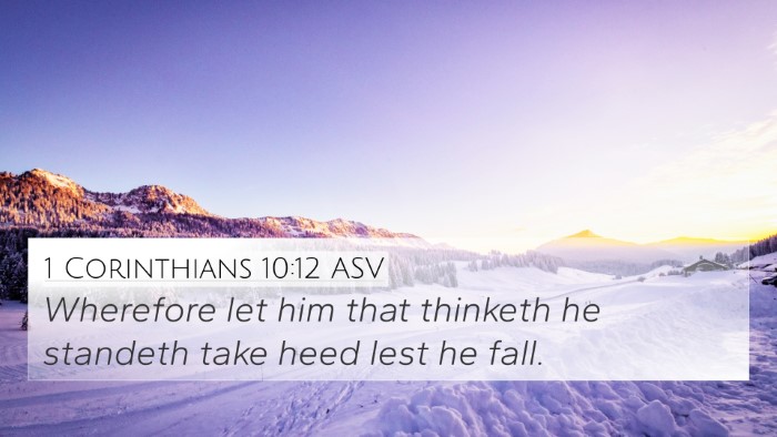 1 Corinthians 10:12 ASV Bible Verse Image