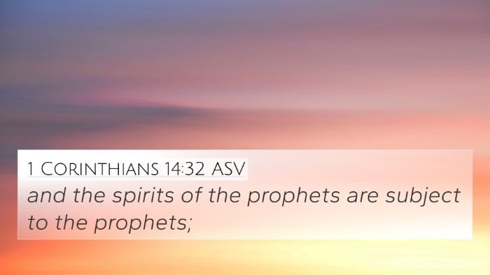 1 Corinthians 14:32 ASV Bible Verse Image