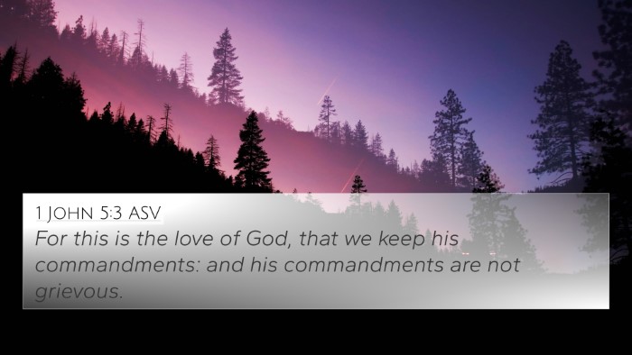 1 John 5:3 ASV Bible Verse Image