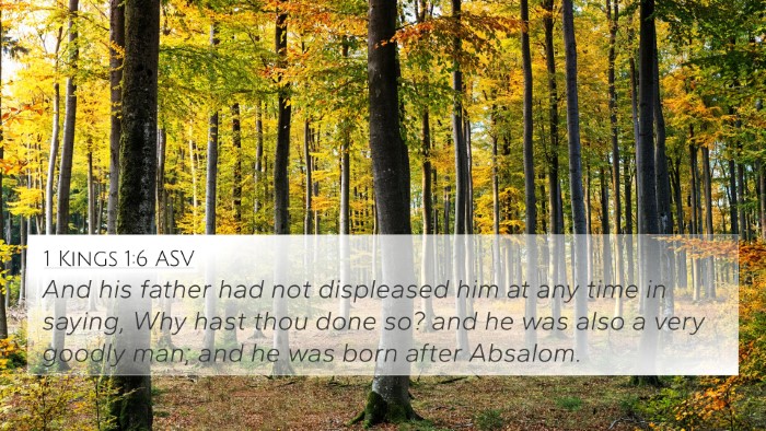 1 Kings 1:6 ASV Bible Verse Image