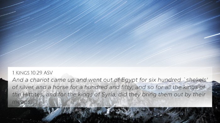 1 Kings 10:29 ASV Bible Verse Image