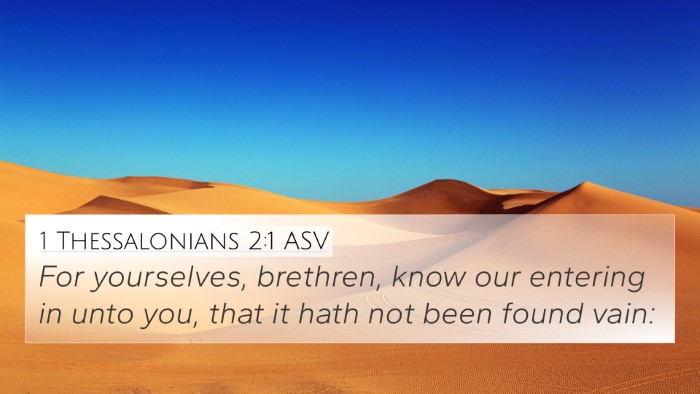 1 Thessalonians 2:1 ASV 4K Wallpaper - For yourselves, brethren, know our entering in - 4K Wallpaper Bible Verse