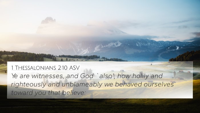 1 Thessalonians 2:10 ASV Bible Verse Image