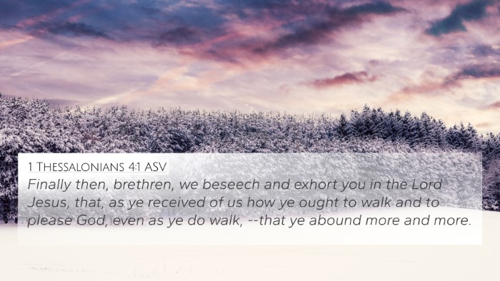1 Thessalonians 4:1 ASV Bible Verse Image