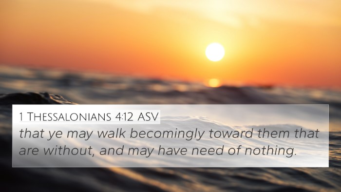 1 Thessalonians 4:12 ASV Bible Verse Image