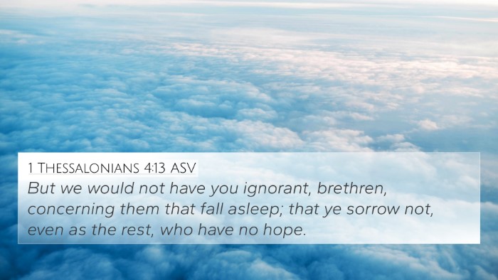 1 Thessalonians 4:13 ASV Bible Verse Image