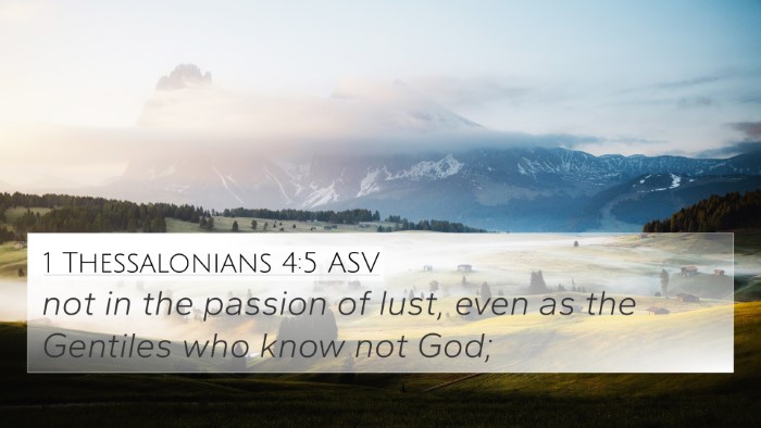 1 Thessalonians 4:5 ASV Bible Verse Image