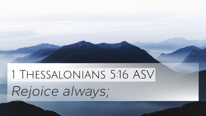 1 Thessalonians 5:16 ASV Bible Verse Image