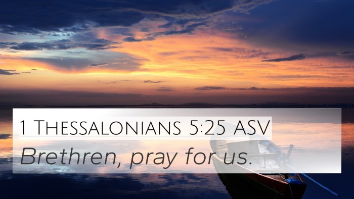 1 Thessalonians 5:25 ASV Bible Verse Image
