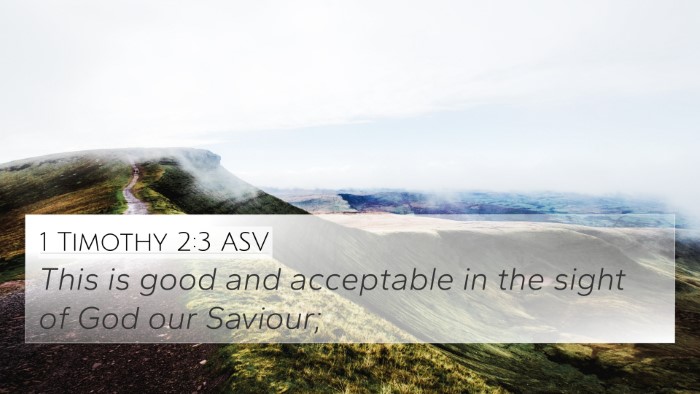 1 Timothy 2:3 ASV Bible Verse Image