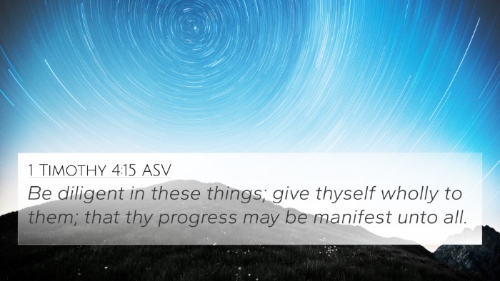 1 Timothy 4:15 ASV Bible Verse Image