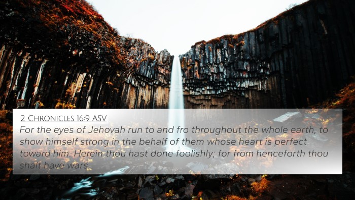 2 Chronicles 16:9 ASV Bible Verse Image