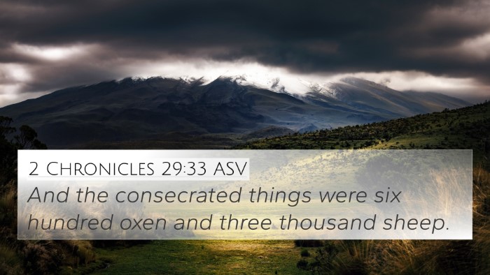 2 Chronicles 29:33 ASV 4K Wallpaper - And the consecrated things were six hundred oxen - 4K Wallpaper Bible Verse
