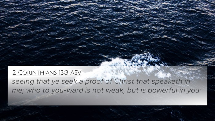 2 Corinthians 13:3 ASV Bible Verse Image