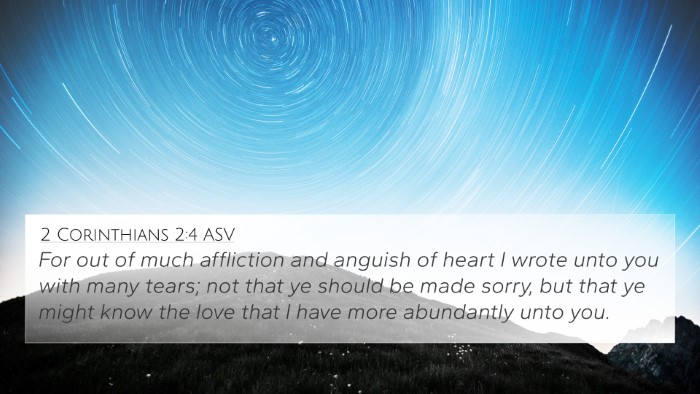 2 Corinthians 2:4 ASV Bible Verse Image