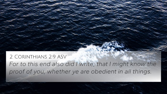2 Corinthians 2:9 ASV Bible Verse Image