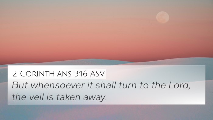 2 Corinthians 3:16 ASV 4K Wallpaper - But whensoever it shall turn to the Lord, the - 4K Wallpaper Bible Verse