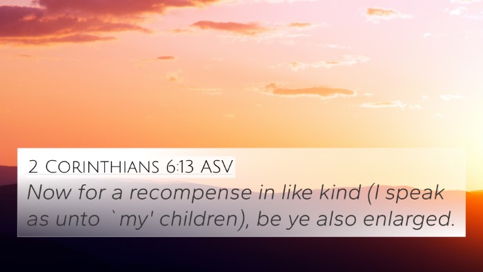 2 Corinthians 6:13 ASV 4K Wallpaper - Now for a recompense in like kind (I speak as - 4K Wallpaper Bible Verse