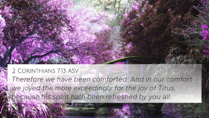 2 Corinthians 7:13 ASV Bible Verse Image