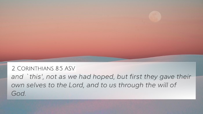 2 Corinthians 8:5 ASV Bible Verse Image