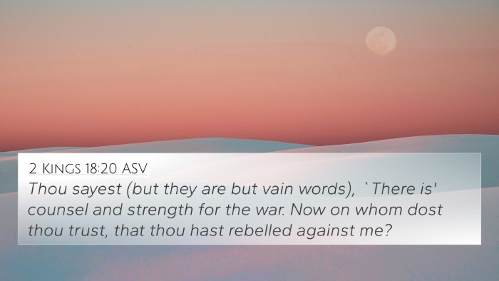 2 Kings 18:20 ASV Bible Verse Image