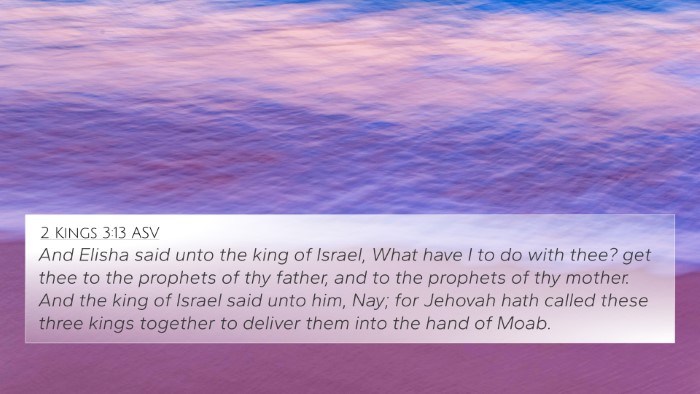 2 Kings 3:13 ASV Bible Verse Image