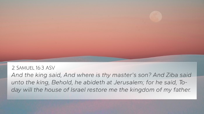 2 Samuel 16:3 ASV Bible Verse Image