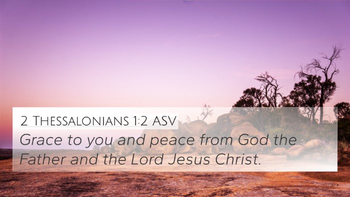 2 Thessalonians 1:2 ASV Bible Verse Image