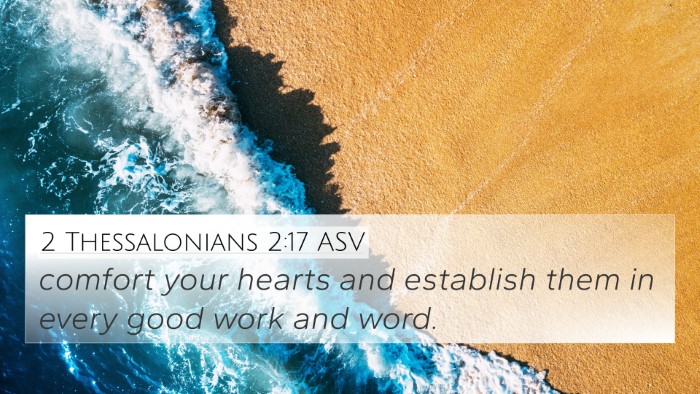 2 Thessalonians 2:17 ASV Bible Verse Image