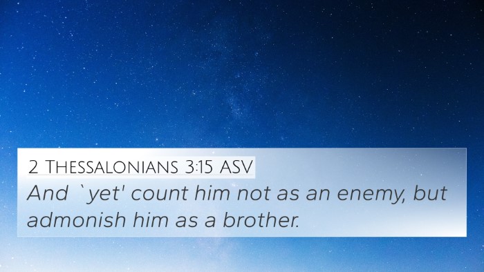 2 Thessalonians 3:15 ASV Bible Verse Image