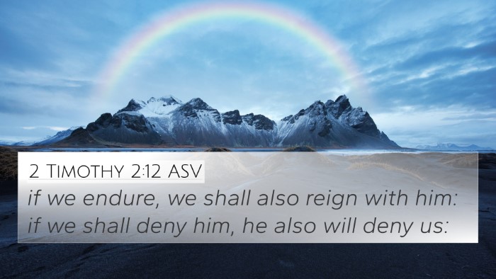 2 Timothy 2:12 ASV Bible Verse Image