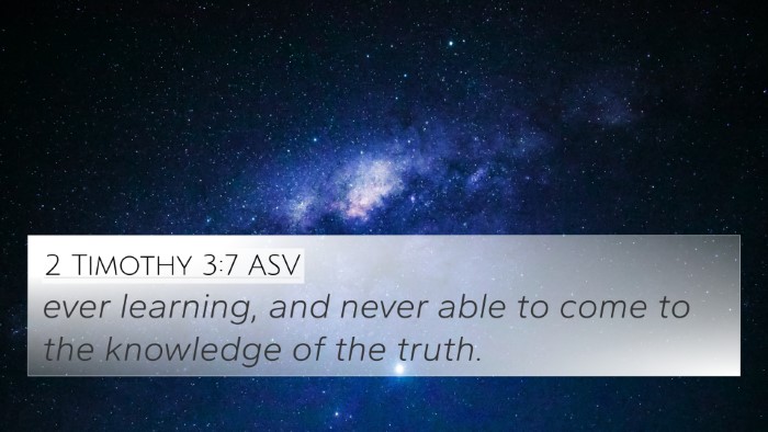 2 Timothy 3:7 ASV Bible Verse Image