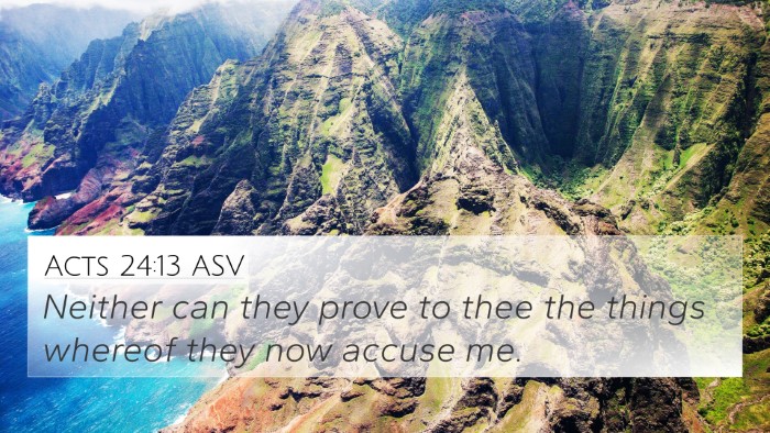 Acts 24:13 ASV Bible Verse Image