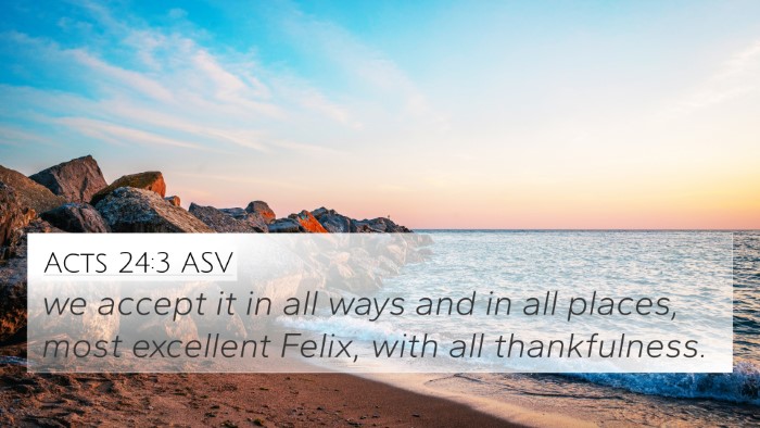 Acts 24:3 ASV Bible Verse Image