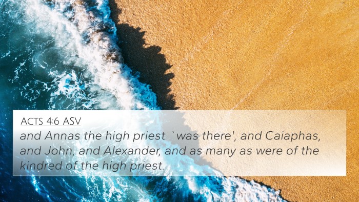 Acts 4:6 ASV 4K Wallpaper - and Annas the high priest `was there', and - 4K Wallpaper Bible Verse