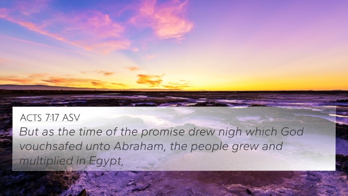 Acts 7:17 ASV Bible Verse Image