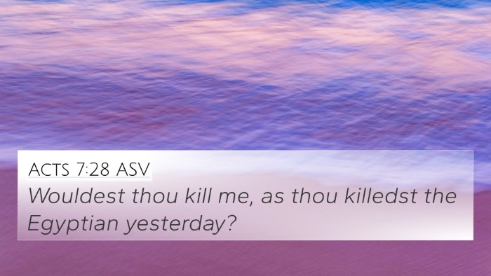Acts 7:28 ASV Bible Verse Image
