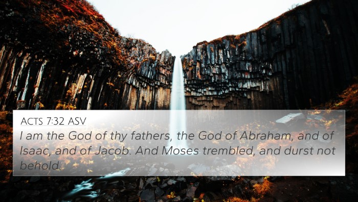 Acts 7:32 ASV Bible Verse Image