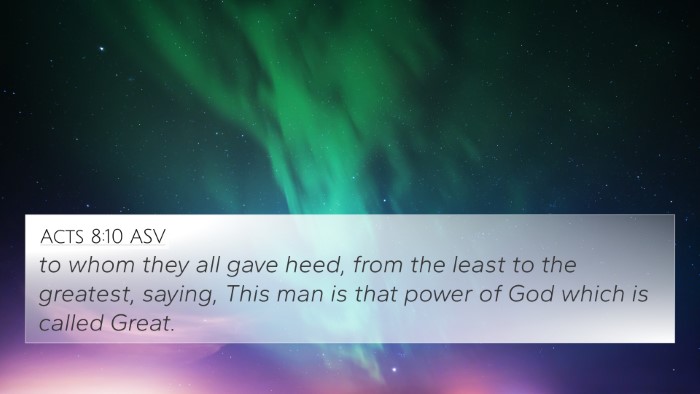Acts 8:10 ASV Bible Verse Image