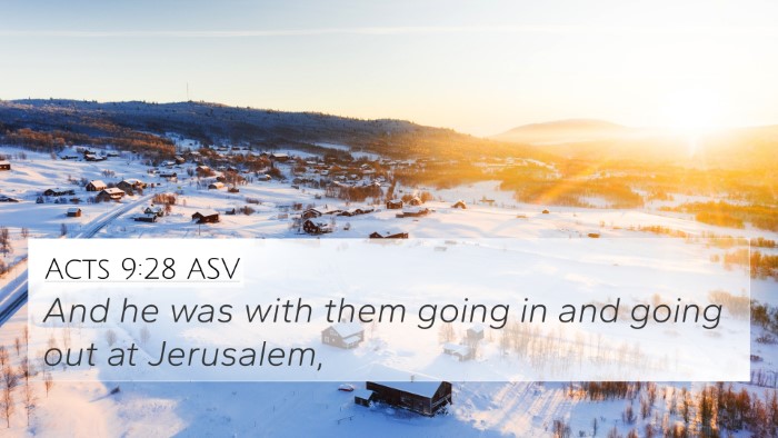 Acts 9:28 ASV 4K Wallpaper - And he was with them going in and going out at - 4K Wallpaper Bible Verse