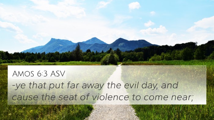 Amos 6:3 ASV Bible Verse Image