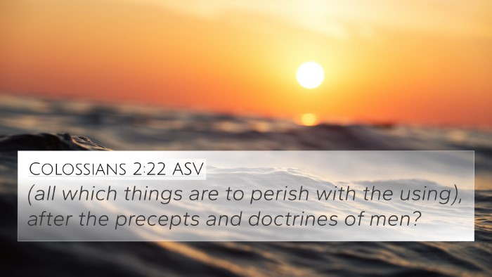 Colossians 2:22 ASV Bible Verse Image