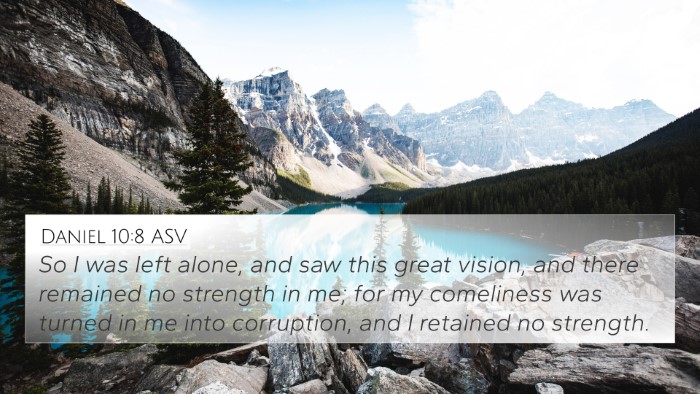 Daniel 10:8 ASV Bible Verse Image