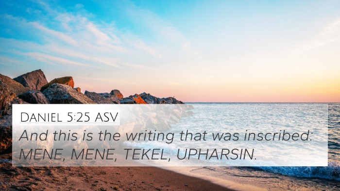 Daniel 5:25 ASV Bible Verse Image