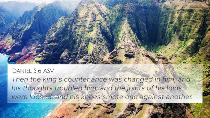 Daniel 5:6 ASV Bible Verse Image