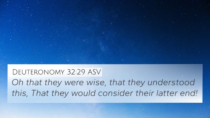Deuteronomy 32:29 ASV Bible Verse Image