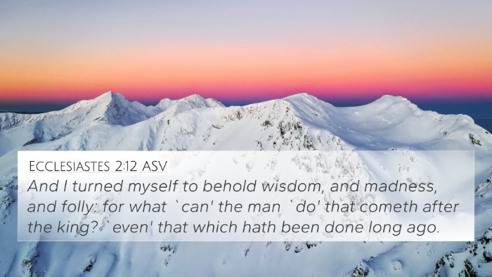 Ecclesiastes 2:12 ASV 4K Wallpaper - And I turned myself to behold wisdom, and - 4K Wallpaper Bible Verse