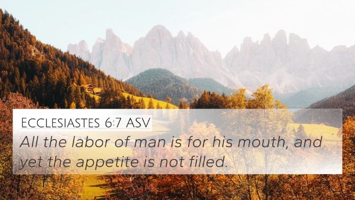 Ecclesiastes 6:7 ASV Bible Verse Image